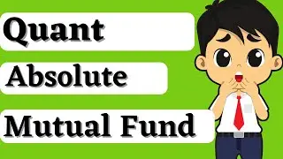 Quant Absolute Mutual Fund 2022