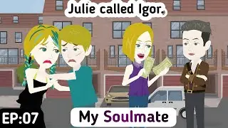 My Soulmate: S02 EP 07 | English Story | Learn English | Invite English