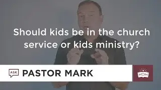 Should Kids Be In The Church Service Or Kids Ministry?