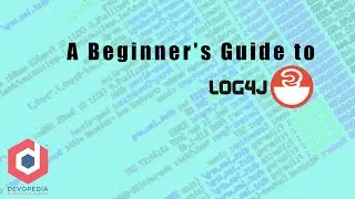 A Beginner's Guide to Log4j
