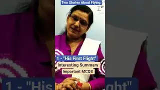 Two Stories About Flying | 1 - His First Flight Summary Important MCQs 🔥 Class 10th english prose 👍🔥