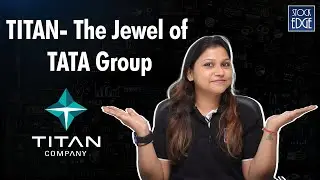 TITAN - The Jewel of TATA Group