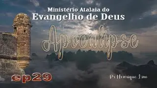 Livro do Apocalipse - ep29