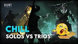 CHILL SOLOS VS TRIOS 🤠 Hunt: Showdown 1896