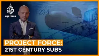 The Silent Revolution: Submarines in the 21st Century | Project Force