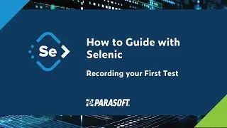 How to Guide With Selenic: Recording Your First Test