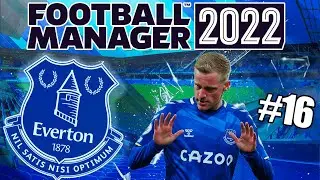 SEASON FINALE!| FM22 Let's Play | EVERTON - #16 | Football Manager 2022