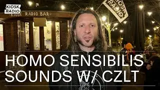 Homo Sensibilis Sounds w/ CZLT @ Kiosk Radio 13.01.2026
