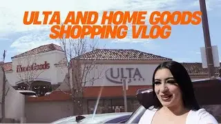 Shopping at Ulta  and Home Goods Vlog l Odalis Garcia