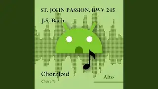 St. John Passion, BWV 245: 67 - Ruht wohl, ihr heiligen Gebeine (All voices)