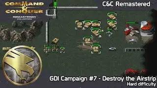 Command & Conquer Remastered - GDI mission #7 - Destroy the Airstrip (Hard Difficulty)