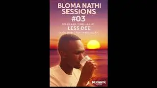 Bloma Nathi Sessions 003