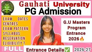 Gauhati University PG Admission 2026🎯Full Details✅