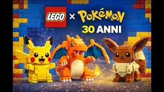 Lego e Pok&eacute;mon insieme per i 30 anni: set ufficiali svelati!