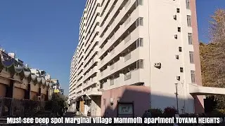 12 29 23 Must-see Deep spot Marginal village Mammoth apartment TOYAMA HEIGHTS Shinjuku Tokyo Japan