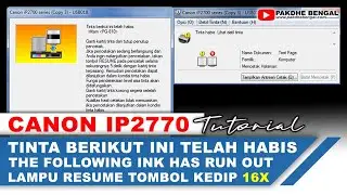 Mengatasi Canon IP2770 Tinta Berikut ini Telah Habis | The Tollowing Ink Has run Out Black