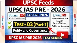 Forum IAS Prelims Test No. 3 (Part-1) Prelims 2026 |Polity Test-03 | Full Discussion & Analysis