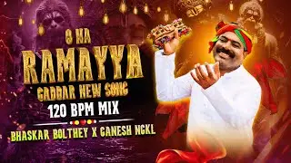 OH NAA RAMAYYA SONG ITS EDM DHOL STYLE REMIX BY DJ BHASKAR BOLTHEY AND DJ GANESH NGKL