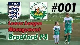 Football Manager 2018 LLM | Bradford Park Avenue | #1 In the Beginning...