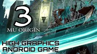 MU ORIGIN 3 | HIGH GRAPHICS ANDROID GAMEPLAY #androidgames #GAMESKIDUNIYA