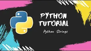 Python Tutorial | strings in python |python for beginners | part 7