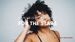 For The Stars | DaniLeigh Type Beat [Copyright Free Music]