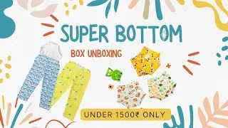 Superbottom Box Unboxing | Padded & Potty Training Pants Under ₹1500 #superbottoms #clothdiapers