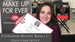 Formation BEAUTY BASICS à la Make Up Forever Academy de Paris : son déroulement et mon avis