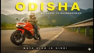 Balasore to Bhubaneswar Moto Ride Vlog | Odisha Road Trip Adventure 🏍️ hasmukh traveller