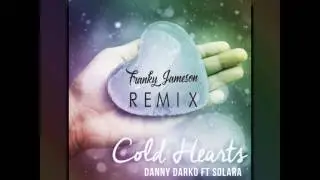 Danny Darko, Solara   Cold Hearts Franky Jameson Remix