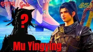 BTTH GODS | Flame Emperor Episode 53 (New Novel Story) | Explained in Hindi