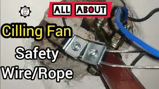 What is Safety Wire / Rope and Why You Need It for Ceiling Fan Installation