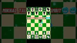 MIKHAIL  TAL FAVORITE GAMBIT 👑🔥#chess #chessgame #gambit #chessadvice