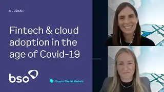 Fintech & cloud adoption in the age of Covid-19 | BSO & AWS webinar