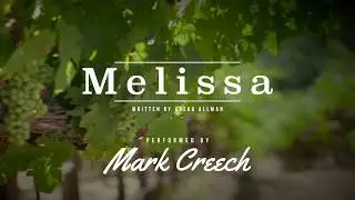 Mark Creech  - Melissa [live at Burrelll School Vineyards]