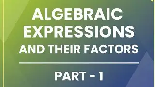 #बीजगणितीय व्यंजक एवं उनके गुणनखंड एकदम शॉर्ट तरीके से 😱😱@algebraic expression and their factor 