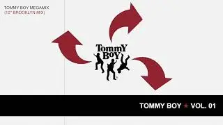The Tommy Boy Story Vol. 1: Tommy Boy Megamix