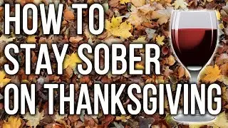 3 Tips for How to Stay Sober on Thanksgiving When Dealing with Family