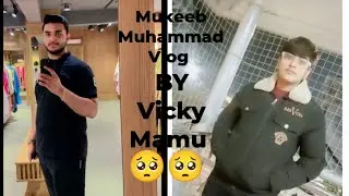 Allah Hafiz Vicky mamu hair se jaen hair se wapas Aaye ✈️✈️✈️