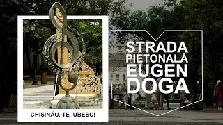 CHIŞINĂU, TE IUBESC! Strada pietonală Eugen Doga – zonă de relaxare pentru pietoni