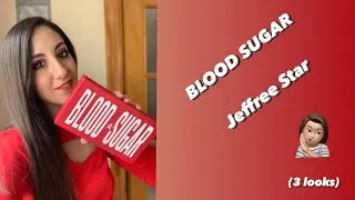 Blood Sugar  JEFFREE STAR 🩸 | 3 looks🌟