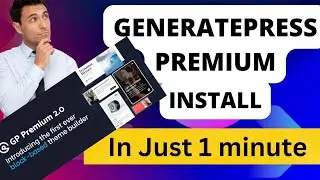 How to Install Generatepress Premium in just 1 minute | wordpress tutorial | themeforest envato |