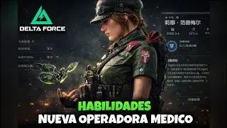 HABILIDADES de la NUEVA OPERADORA MEDICO de DELTA FORCE (TEMPORADA 8) GAMEPLAY