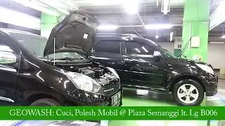 Geowash: Cuci, Polesh @ Plaza Semanggi (Diskon 50%)