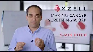 X-ZELL PITCH &ndash; Why early cancer detection is possible today, and how we will bring it to the world