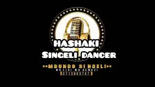New Audio HASHAKI = SINGELI DANCE