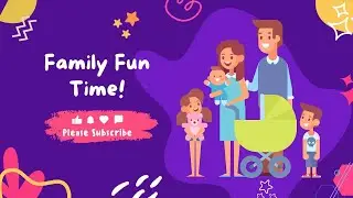 Family Fun Time | Kids | Children | Party | Nursery Rhymes