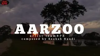 AARZOO - PROD BY TEAM RPR (official music)
