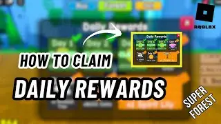 INSANE FREE Rewards! - How to Claim Daily Rewards in Super Forest Roblox Tutorial