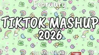 Tiktok Mashup February 💖🎶2026💖🎶 (Not Clean)